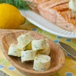 Lemon Dill Compound Butter - A Family Feast