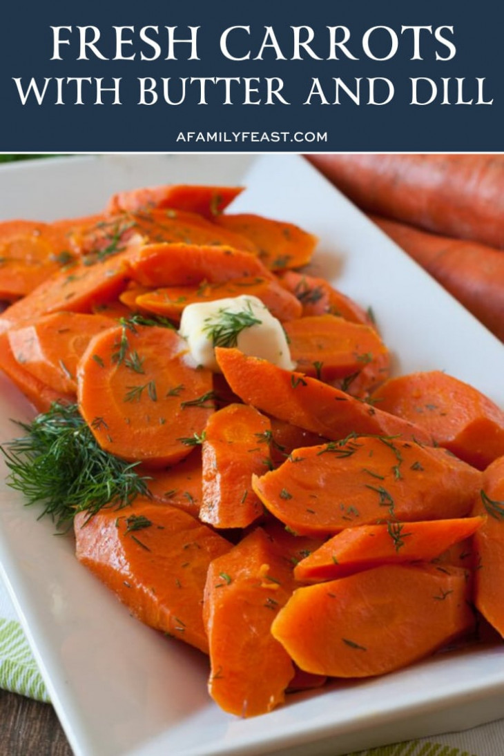 Fresh Carrots with Butter and Dill A Family Feast