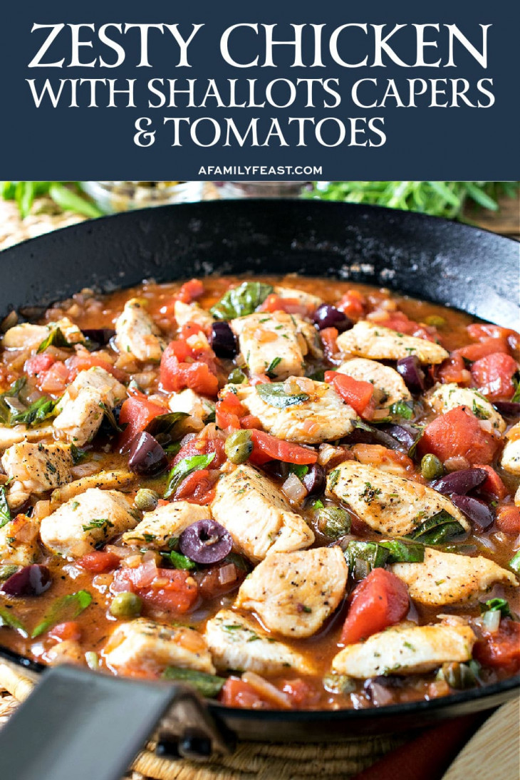 Zesty Chicken with Shallots, Capers and Olives A Family Feast