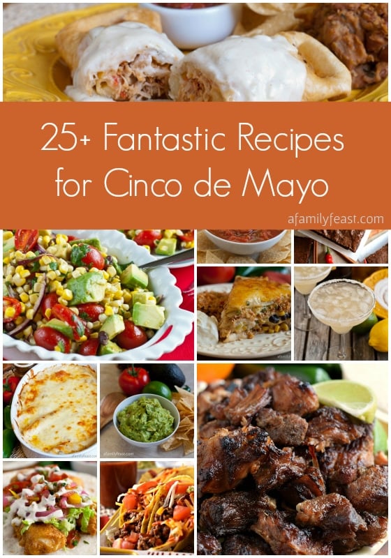 Cinco de Mayo Recipes - A Family Feast