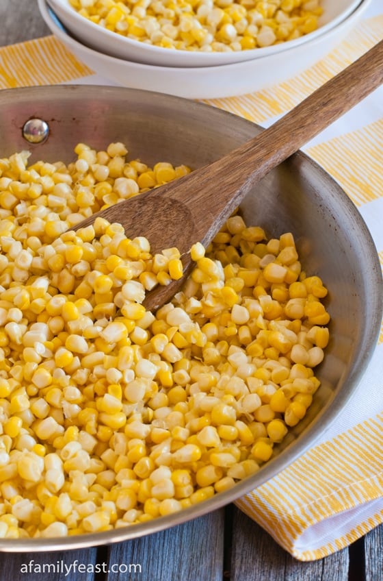 Sauteed Fresh Corn - A Family Feast