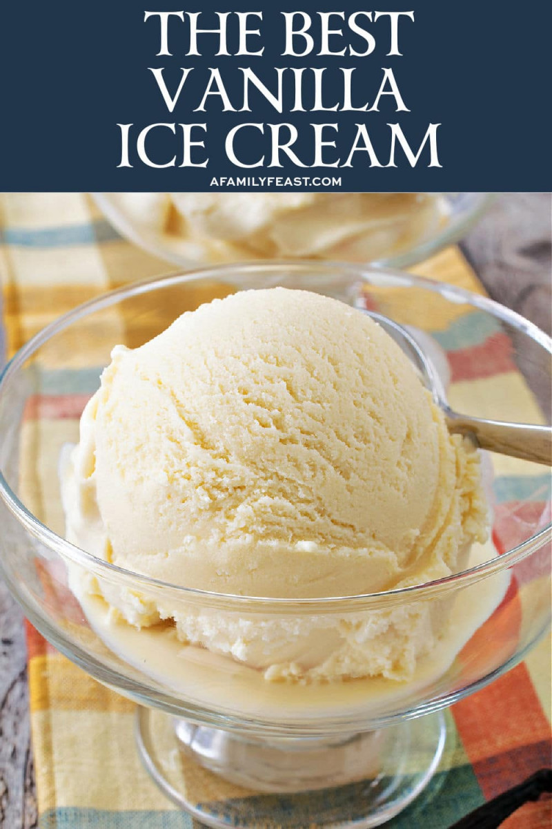 The Best Vanilla Ice Cream A Family Feast®