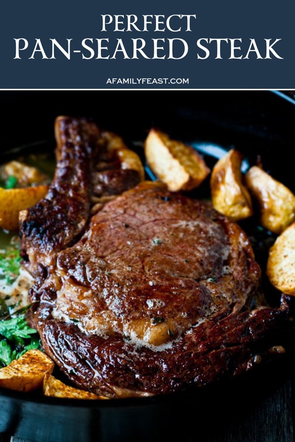 Perfect Pan Seared Steak A Family Feast