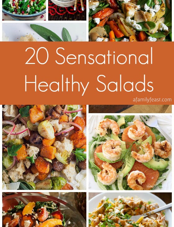 20 Sensational Healthy Salads - A Family Feast
