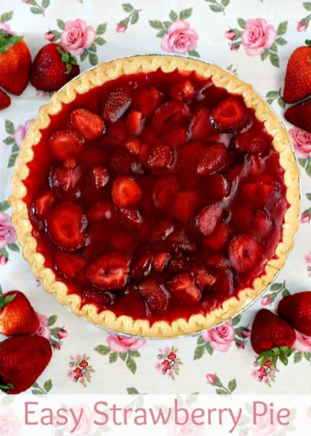 Easy Strawberry Pie - 25 Sweet and Savory Strawberry Recipes