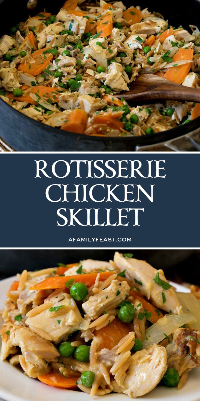 Rotisserie Chicken Skillet A Family Feast 