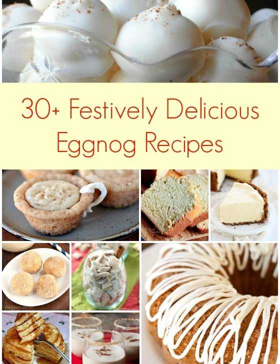 30+ Festively Delicious Eggnog Recipes - A Family Feast