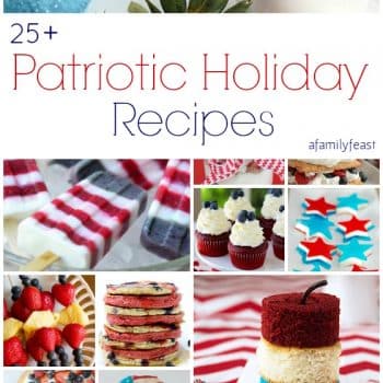 Over 25 delicious patriotic holiday recipes to help you celebrate Memorial Day, 4th of July, Flag Day, or ANY day! | A Family Feast