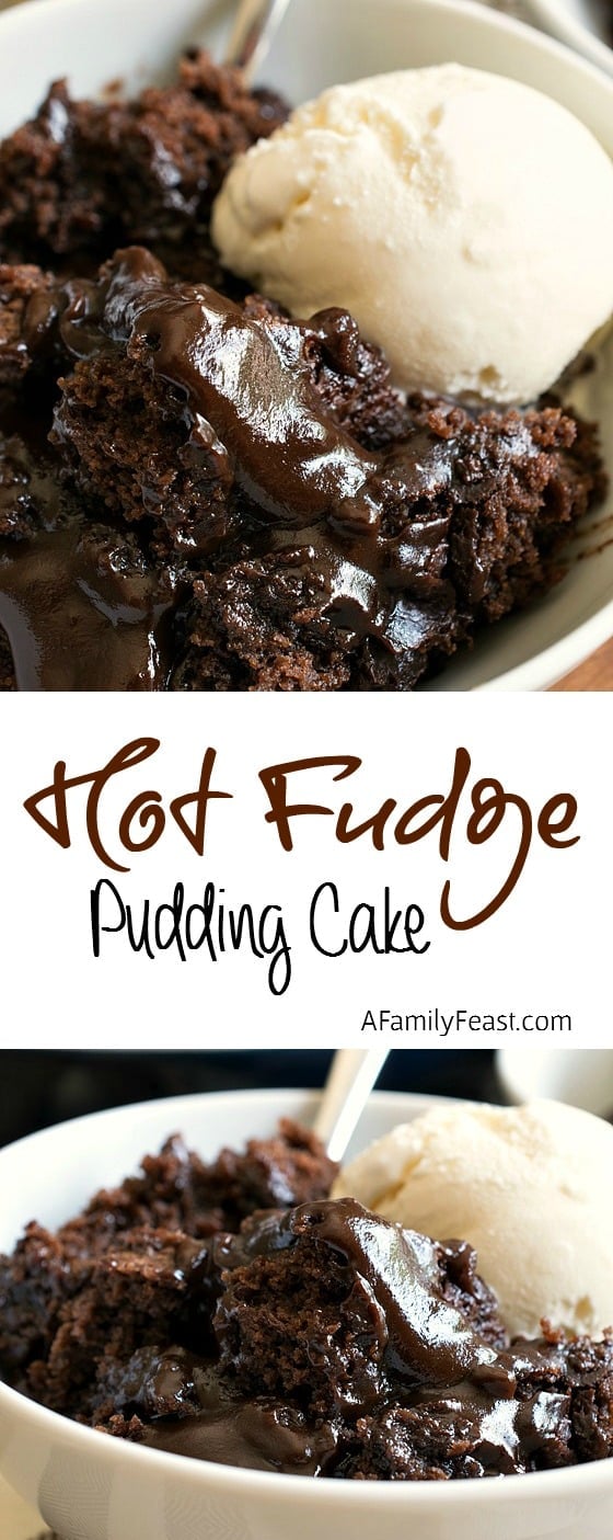 Hot Fudge Pudding Cake - A Family Feast