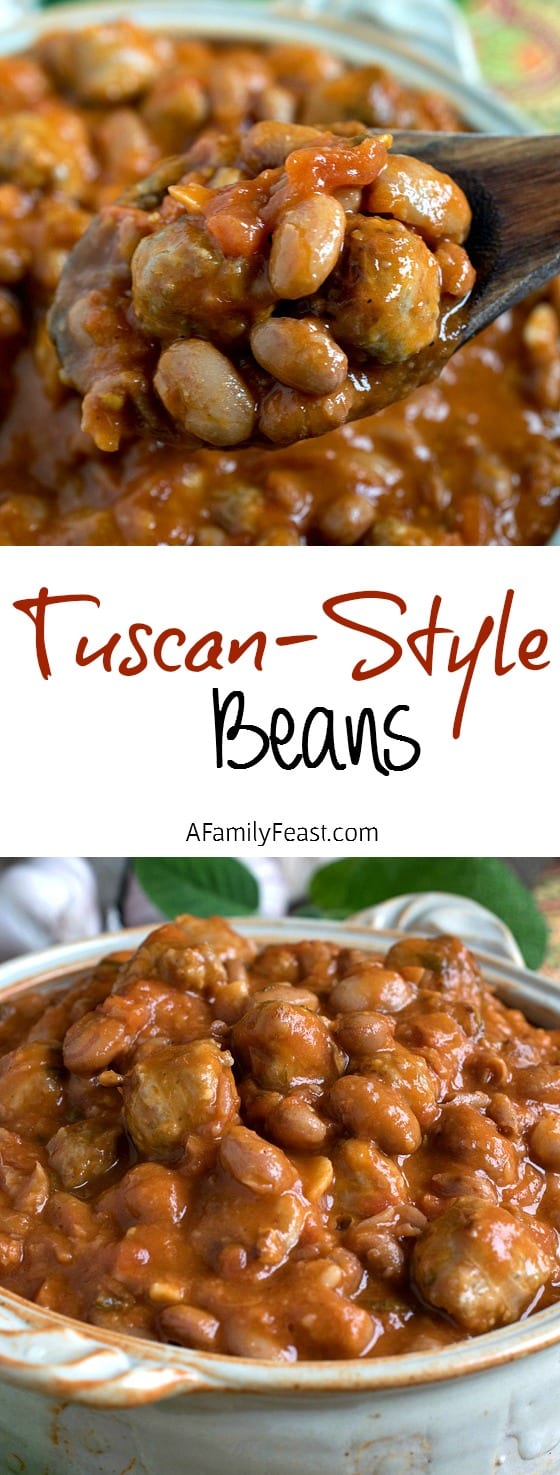  Tuscan-Style Beans - Also called Fagioli All’Uccelletto. Tender beans in a flavorful sauce made with tomatoes, sage and Italian sausage. So good!