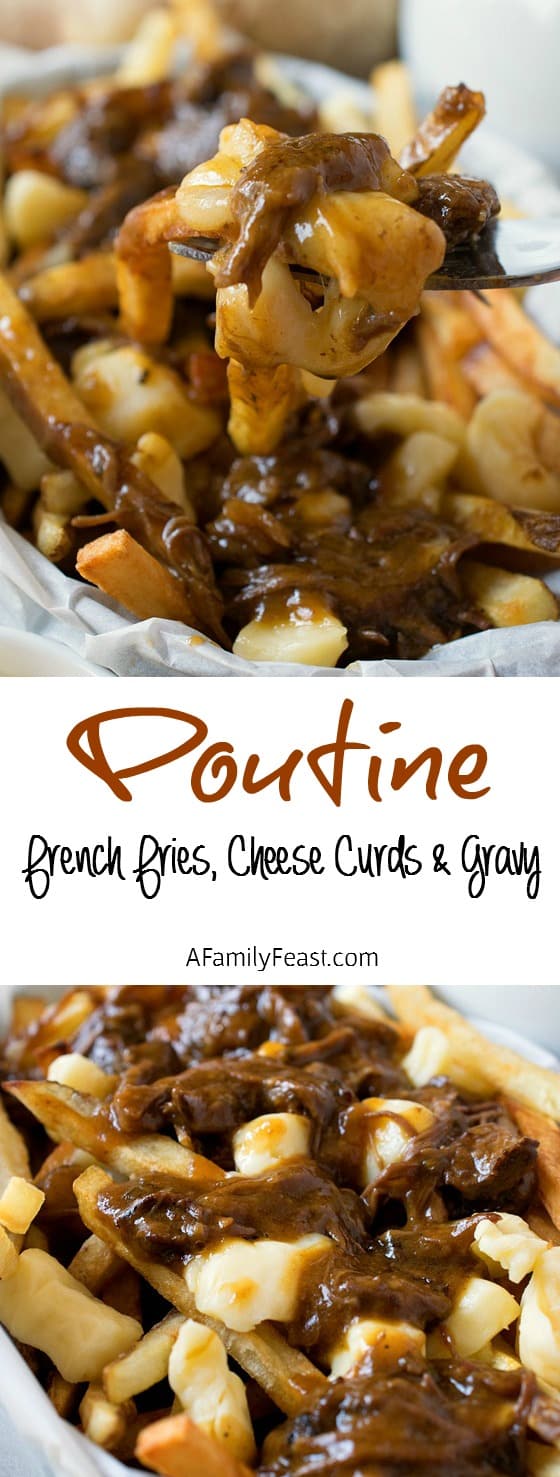 Poutine - A delicious, classic Canadian dish made from French fries, cheese curds and gravy!  Pure comfort food!