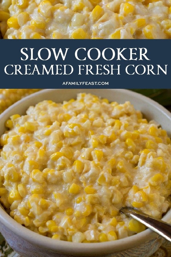 Slow Cooker Creamed Fresh Corn 