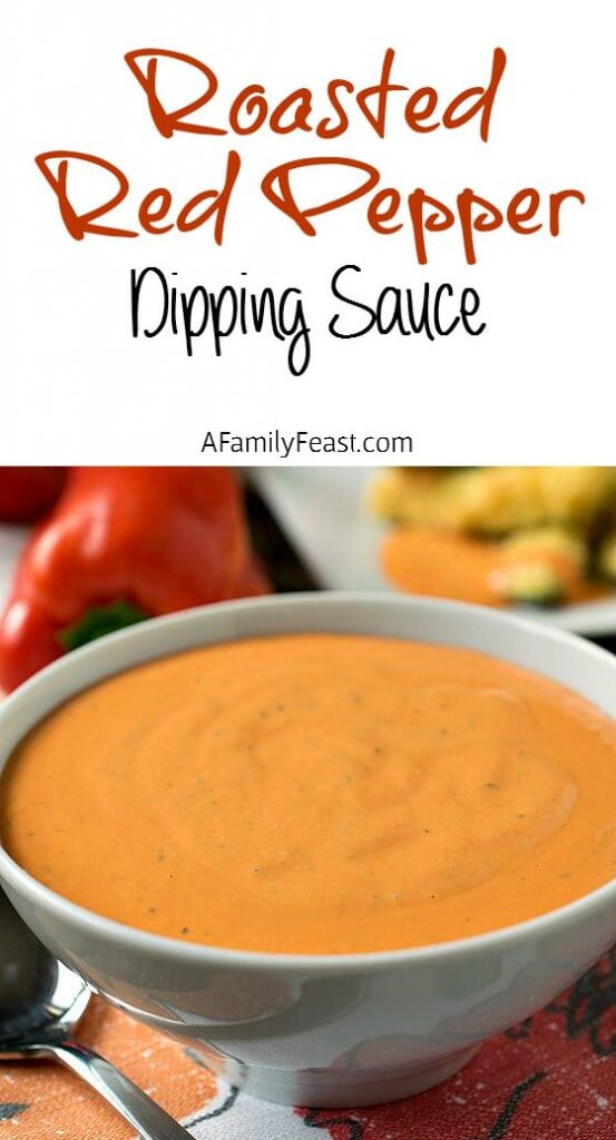 Roasted Red Pepper Dipping Sauce A Family Feast®