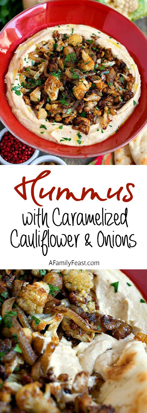 Hummus with Caramelized Cauliflower and Onions - Creamy hummus topped with spiced caramelized onions and cauliflower. So delicious!