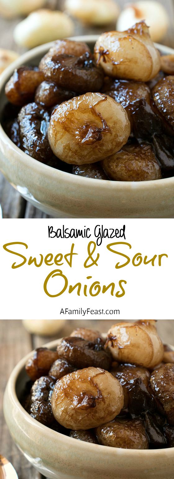 Sweet and Sour Balsamic Glazed Onions - A fantastic side dish to grilled steak! 