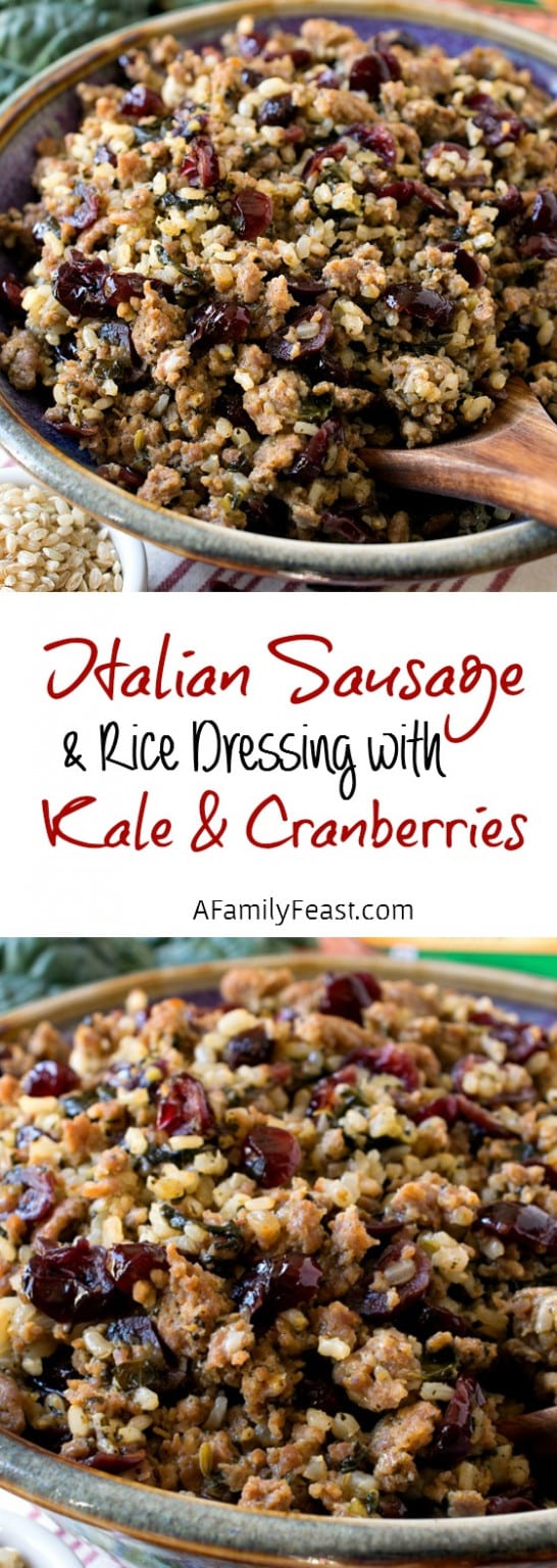Italian Sausage and Rice Dressing with Kale and Cranberries A Family