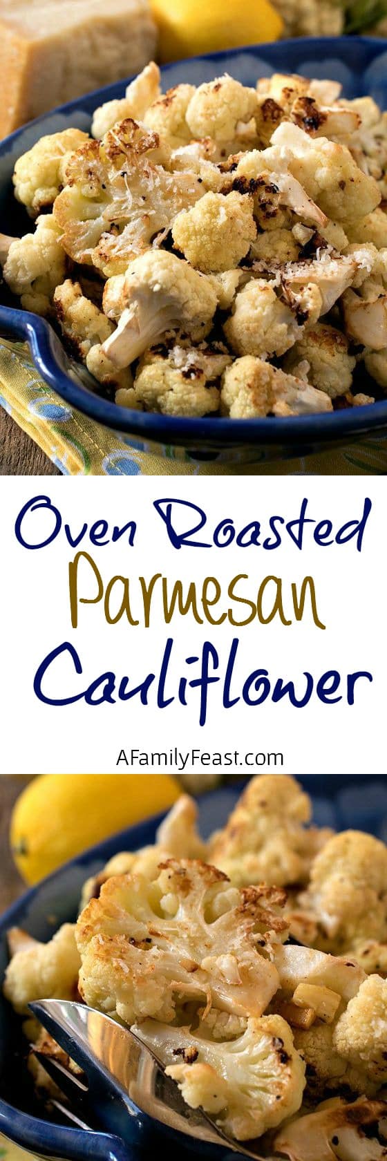 Oven Roasted Parmesan Cauliflower - A simple, delicious side dish perfect for a weeknight meal or special holiday dinner.