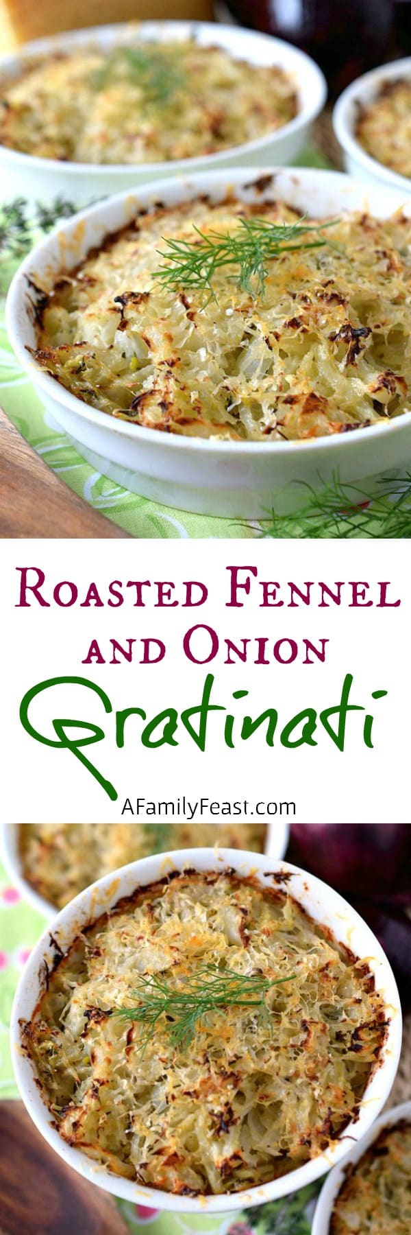 Roasted Fennel and Onion Gratinati - Cheesy and delicious! This Tuscan recipe is fantastic served with just about any meal!