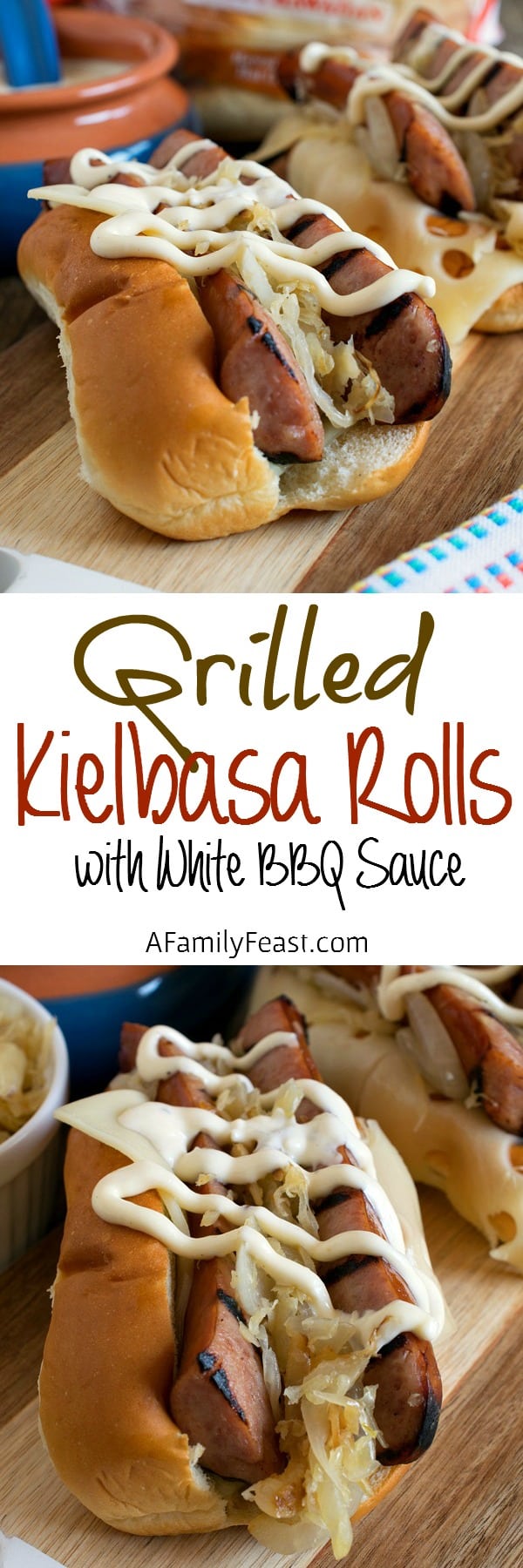 Grilled Kielbasa Rolls with White Barbecue Sauce - A Family Feast