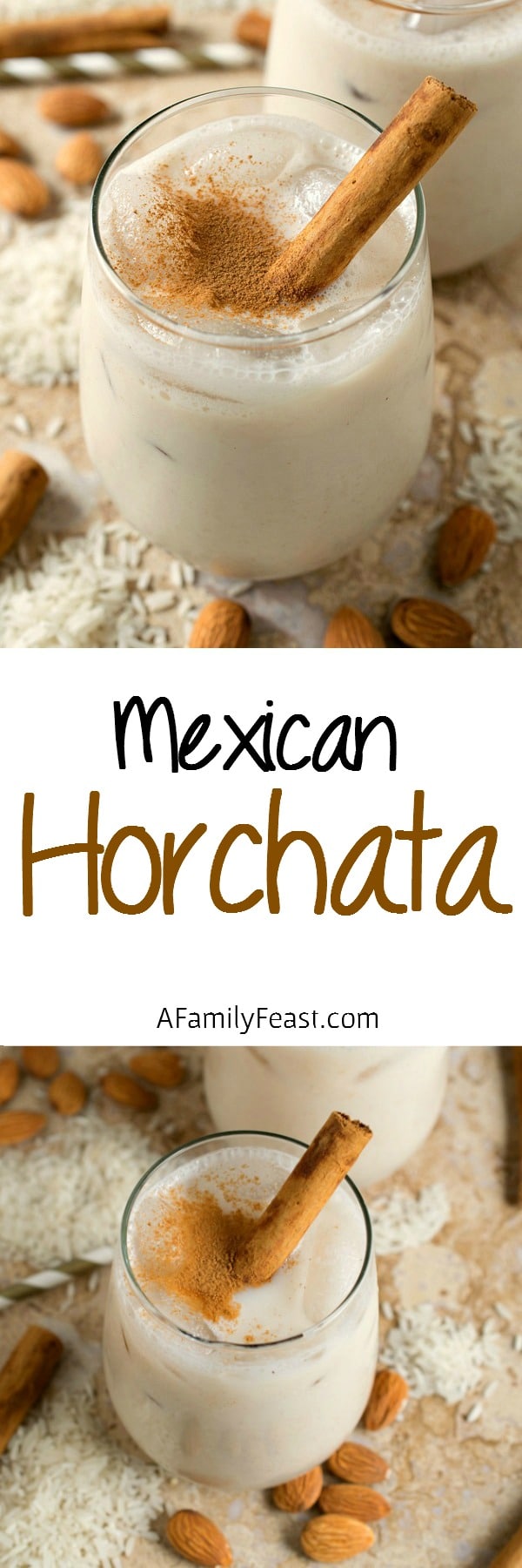 Horchata - A refreshing and lightly sweet Mexican rice and almond beverage flavored with cinnamon. Delicious!