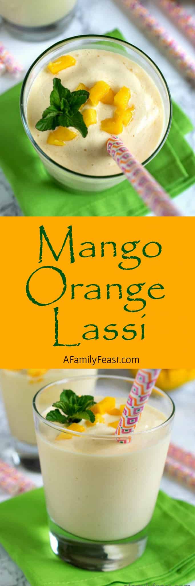Mango Orange Lassi - A Family Feast® Mango Orange Lassi - A Family Feast®