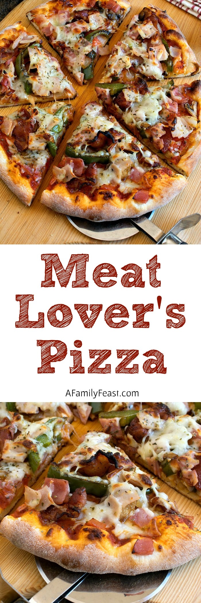 Easy Meat Lover’s Pizza A Family Feast®