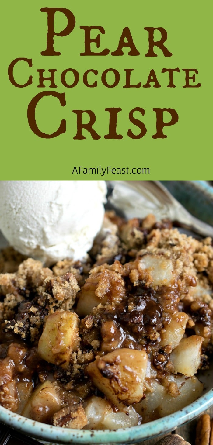 Pear and Dark Chocolate Crisp - A very special dessert! Chunks of fresh pear and fresh ginger, plus a layer of chocolate nestled under a spicy pecan crumb topping.