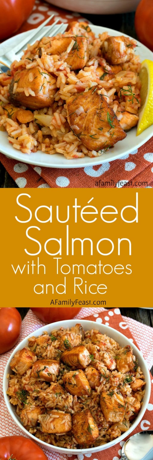 Sautéed Salmon with Rice and Tomatoes A Family Feast®
