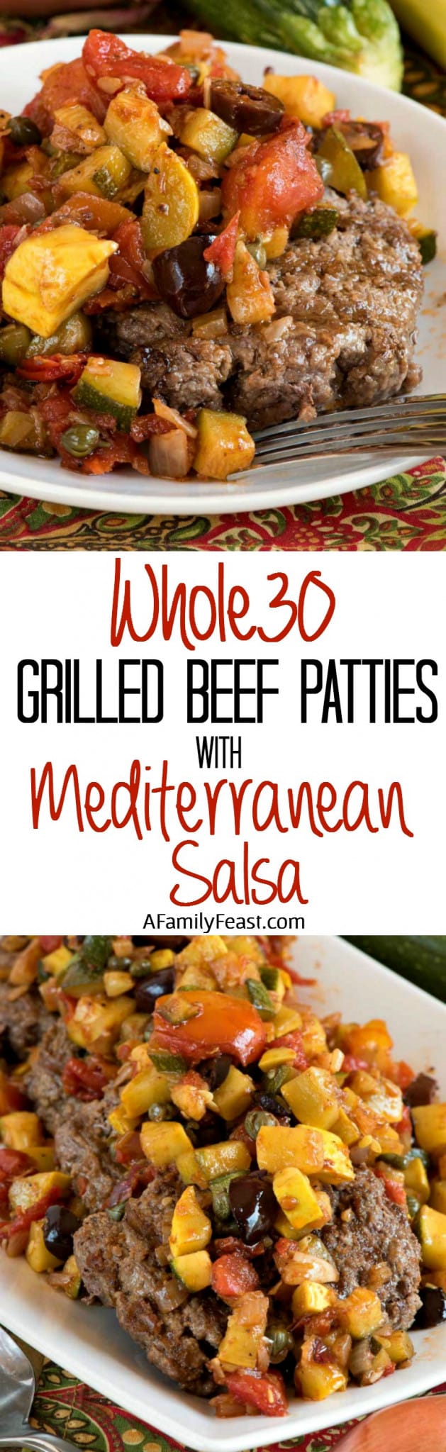 Grilled Beef Patties with Mediterranean Salsa (Whole30) A Family Feast®