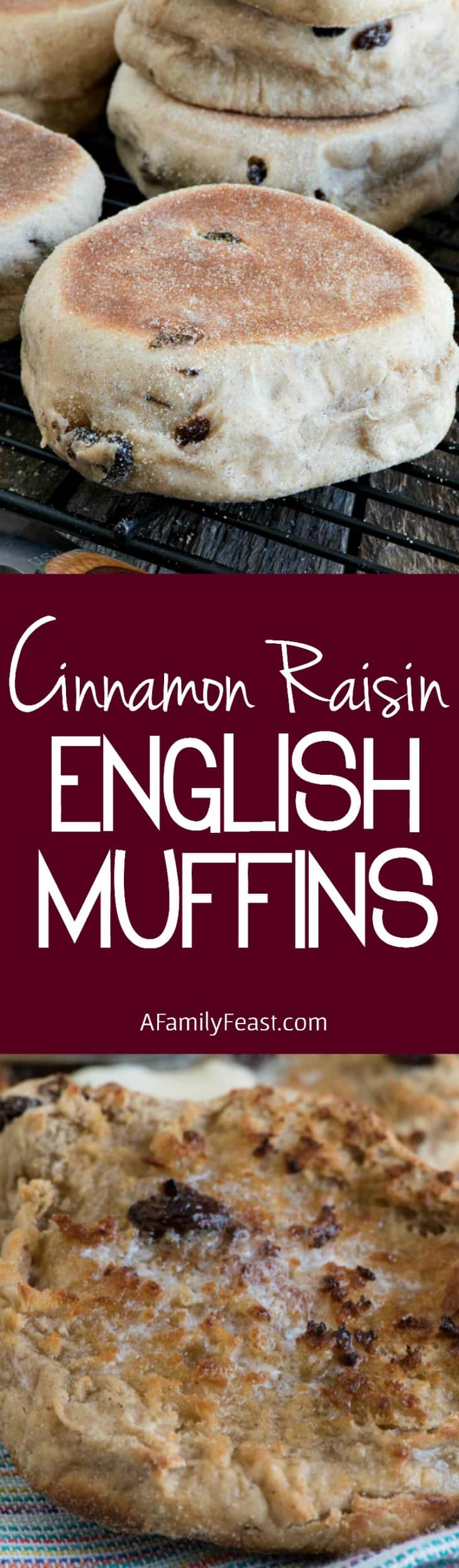 Cinnamon Raisin English Muffins A Family Feast®