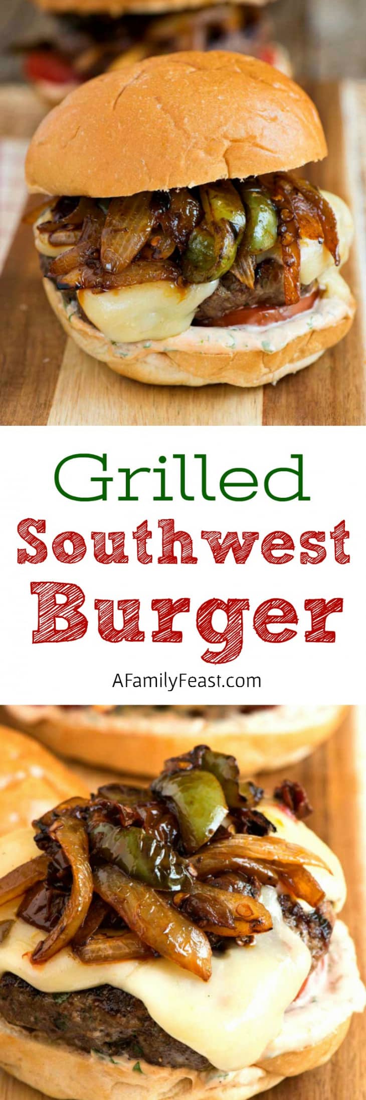 Grilled Southwest Burger - A Family Feast®