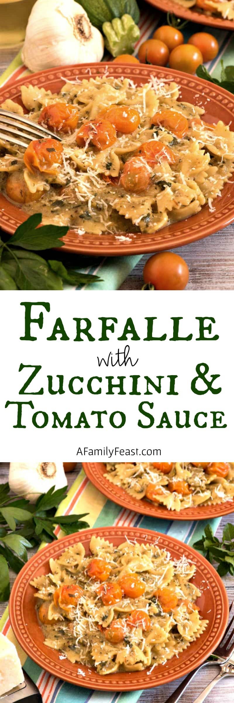 Farfalle with Zucchini and Sun Gold Tomato Sauce - A Family Feast