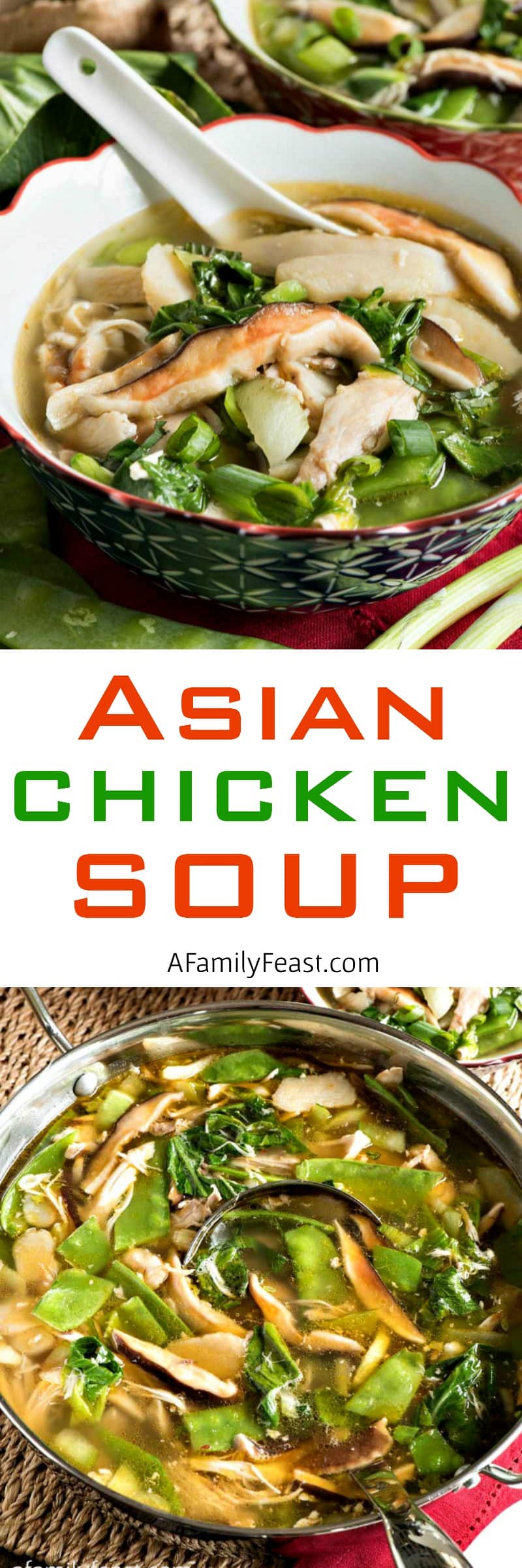 This Asian Chicken Soup is easy to make and full of healthy, delicious ingredients!