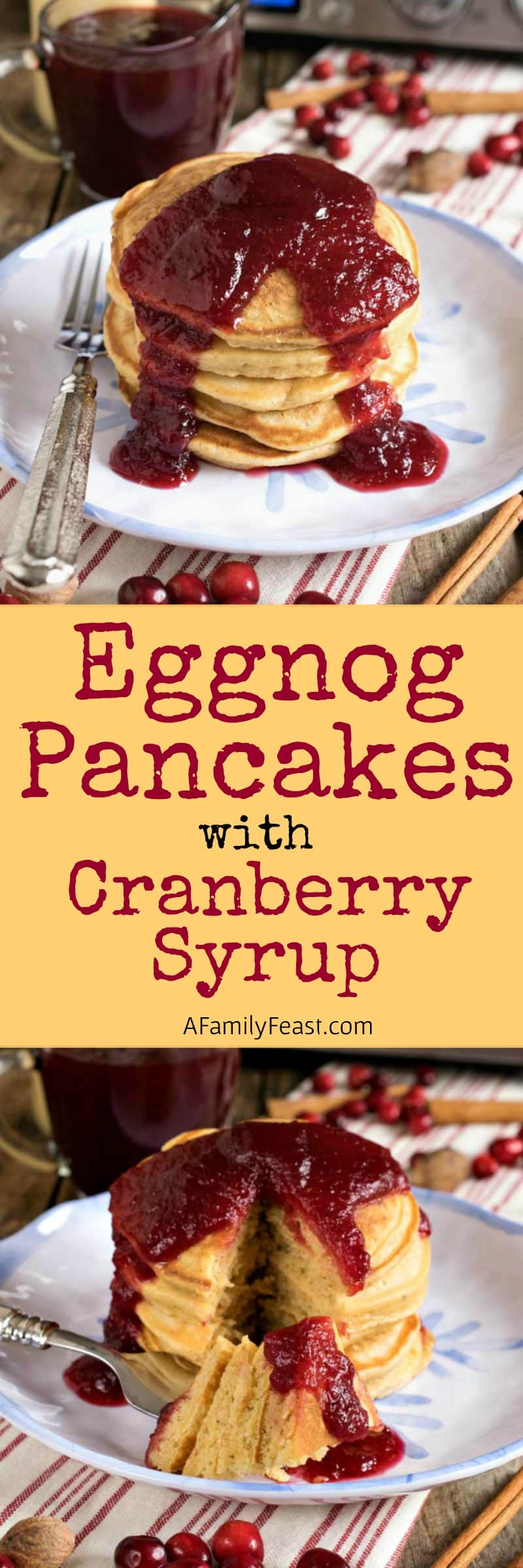 Eggnog Pancakes with Fresh Cranberry Syrup is a wonderful holiday breakfast the entire family will love!