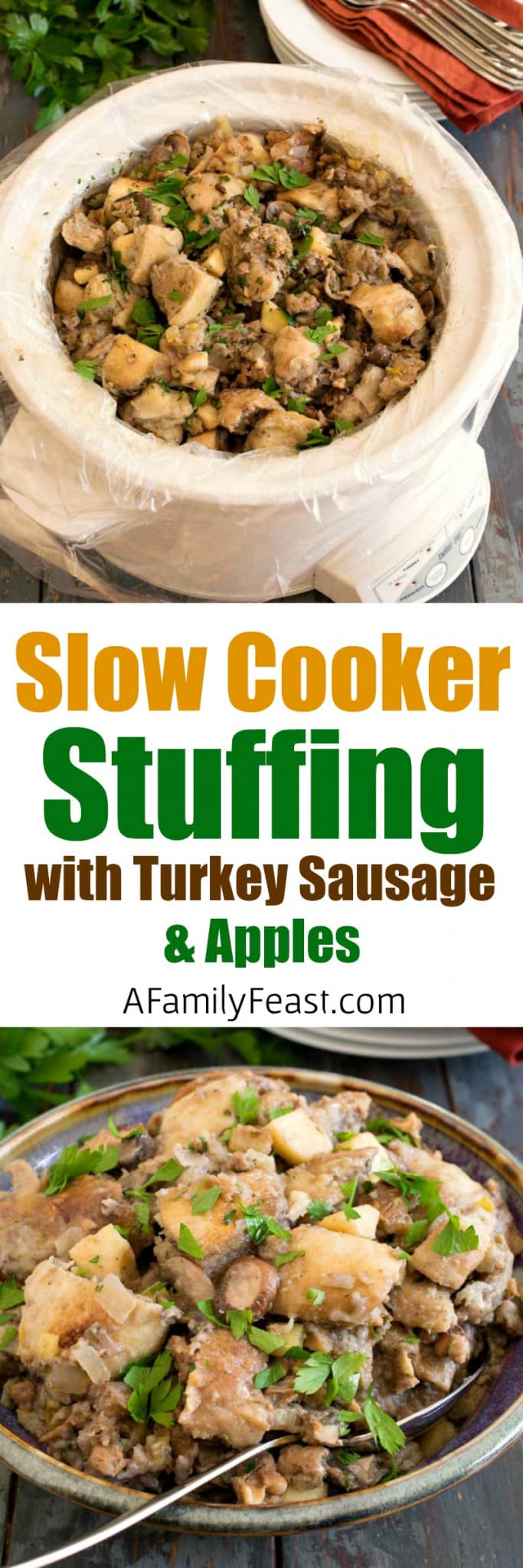 Slow Cooker Sourdough Stuffing with Turkey Sausage and Apples A