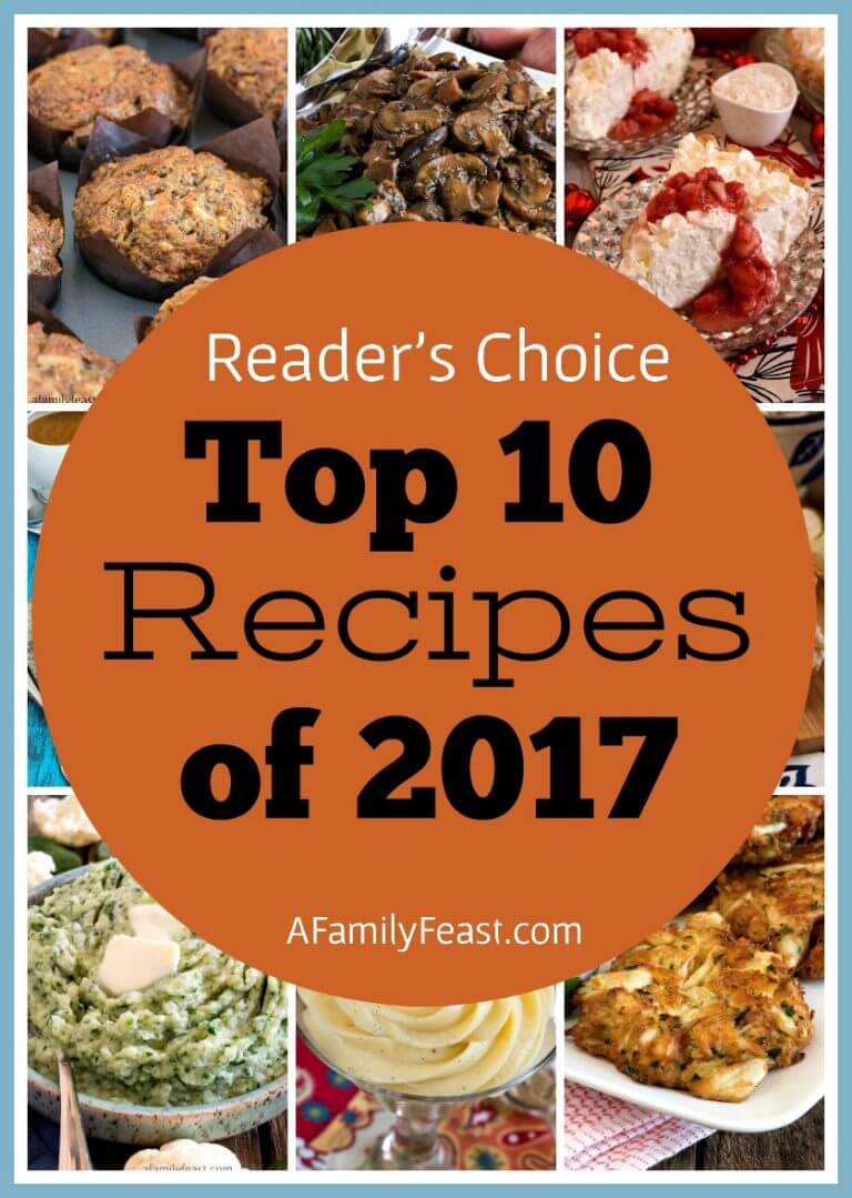 A Family Feast: Top 10 Recipes of 2017