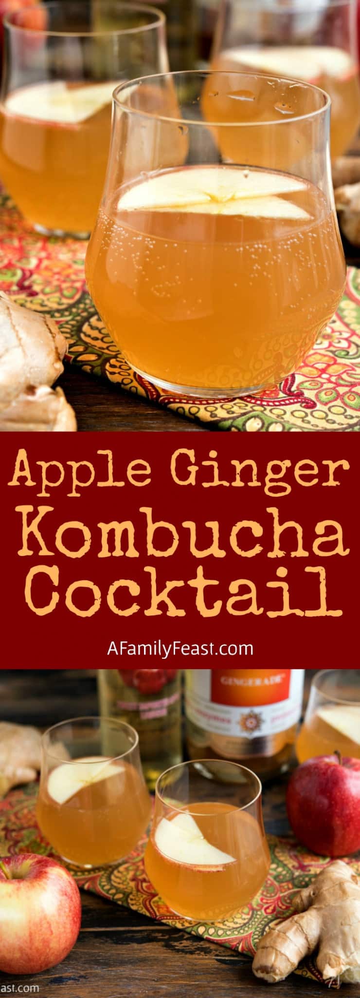 Apple Ginger Kombucha Cocktail A Family Feast®