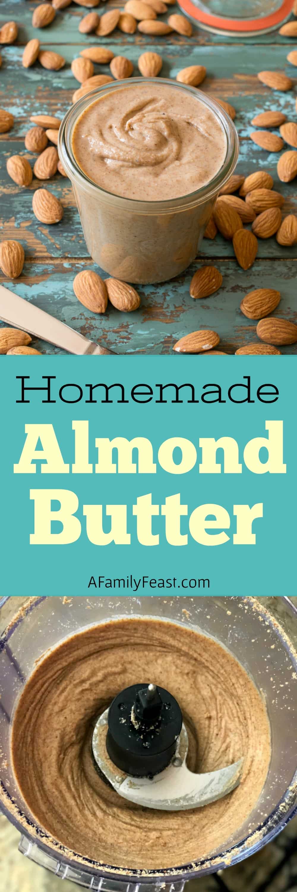 How to make Homemade Almond Butter