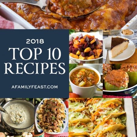 A Family Feast: Top 10 Recipes of 2018