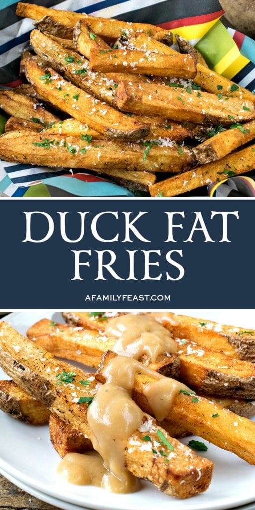 Duck Fat Fries A Family Feast®