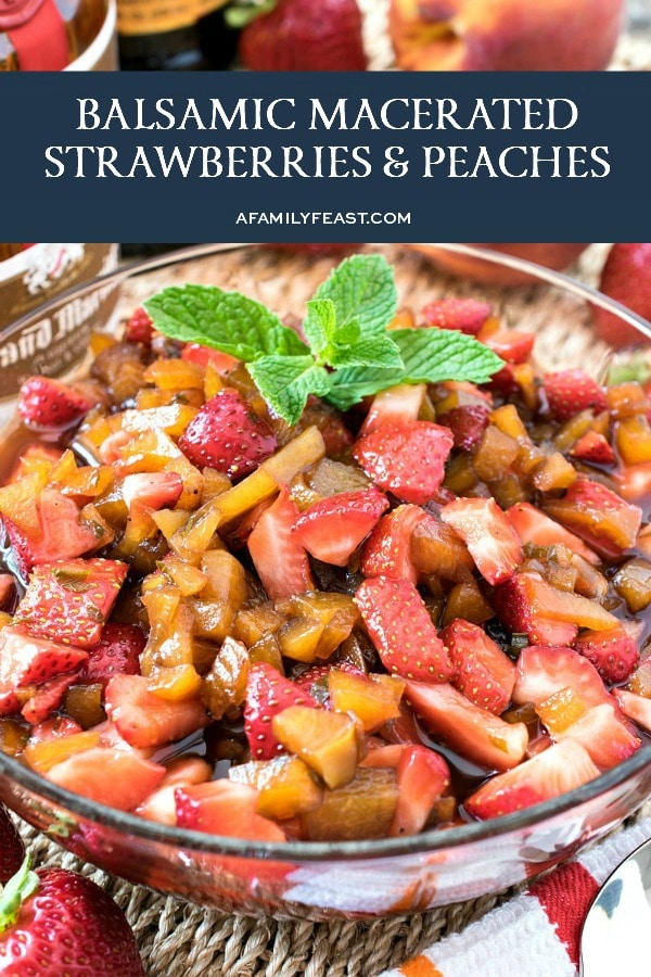 Balsamic Macerated Strawberries and Peaches