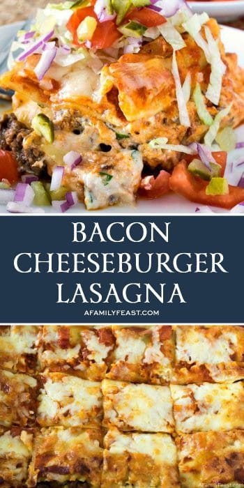 Bacon Cheeseburger Lasagna - A Family Feast®