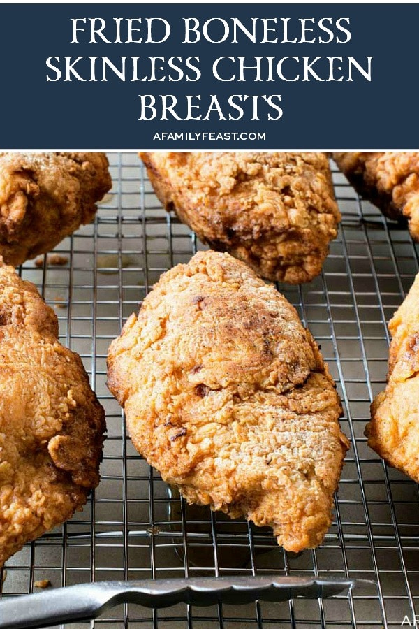 Fried Boneless Skinless Chicken Breasts