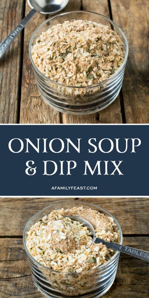 Onion Soup and Dip Mix A Family Feast®