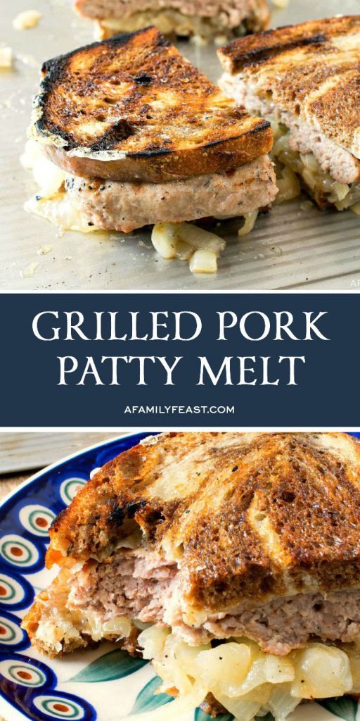Grilled Pork Patty Melt A Family Feast®