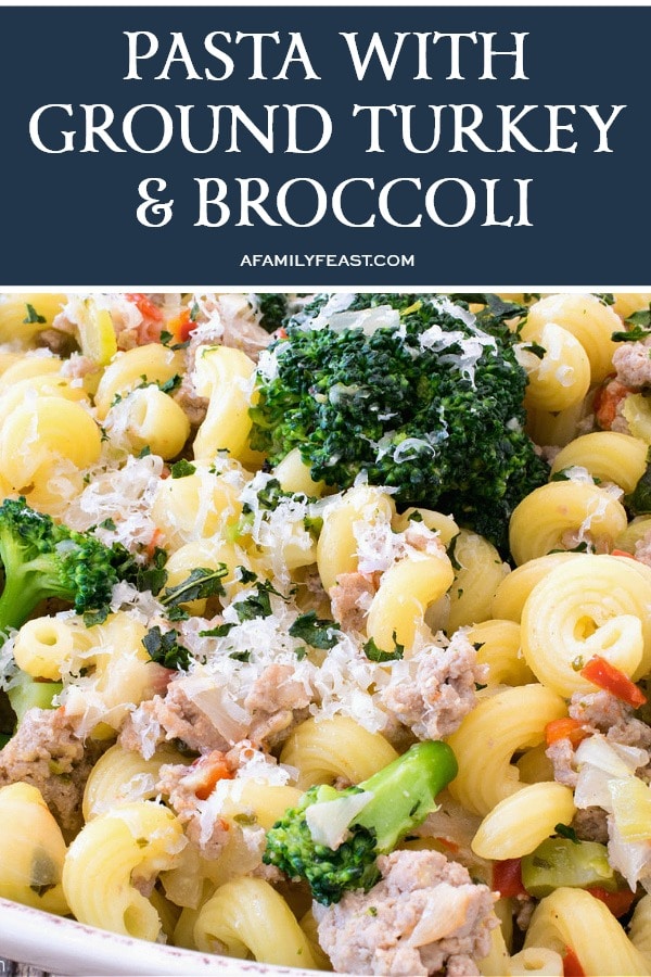 Pasta with Ground Turkey & Broccoli