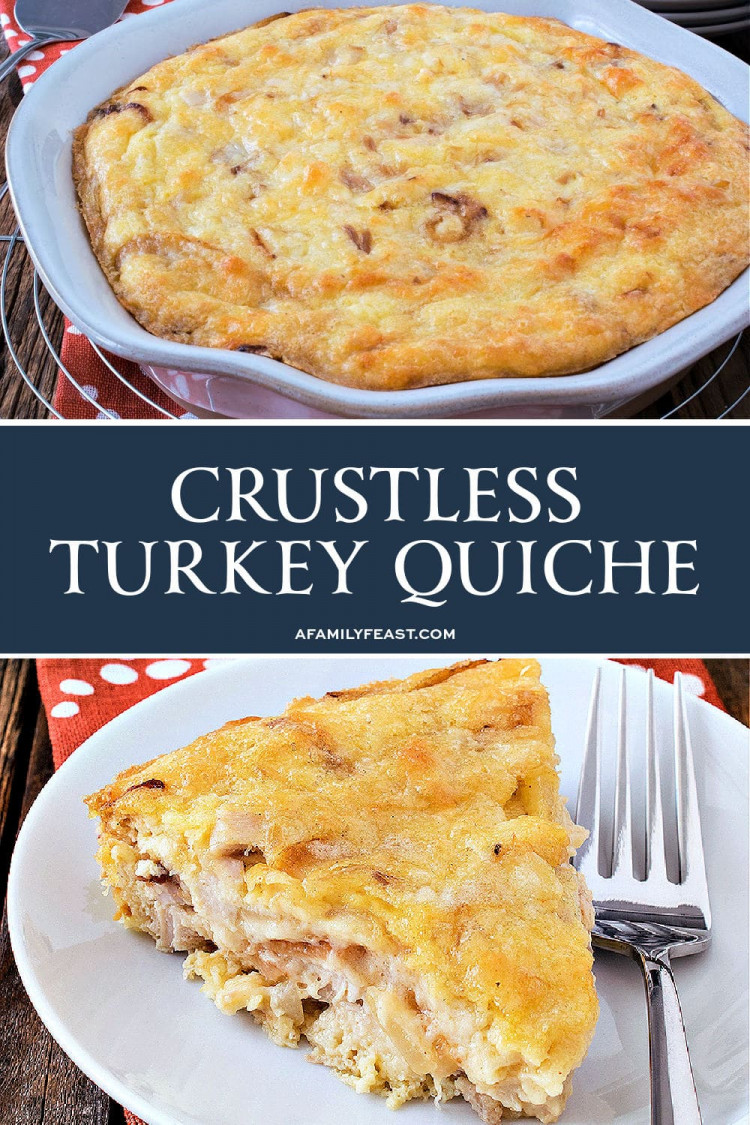 Crustless Turkey Quiche A Family Feast®
