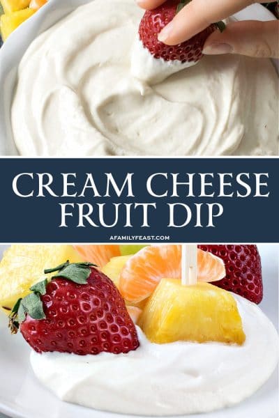 Cream Cheese Fruit Dip - A Family Feast®