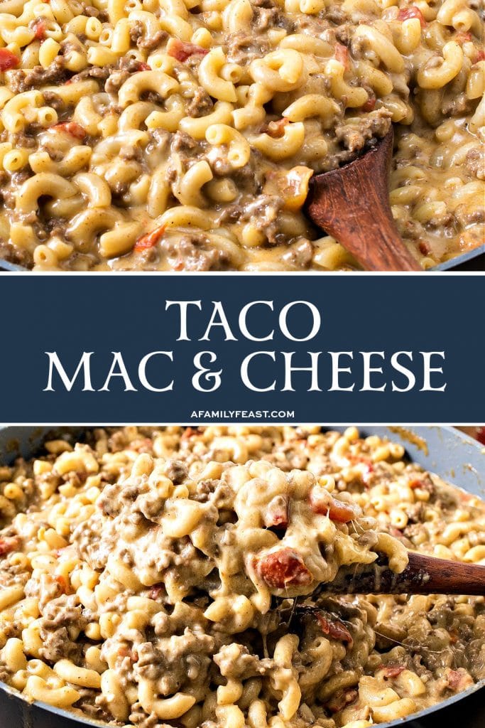 Taco Macaroni and Cheese - A Family Feast