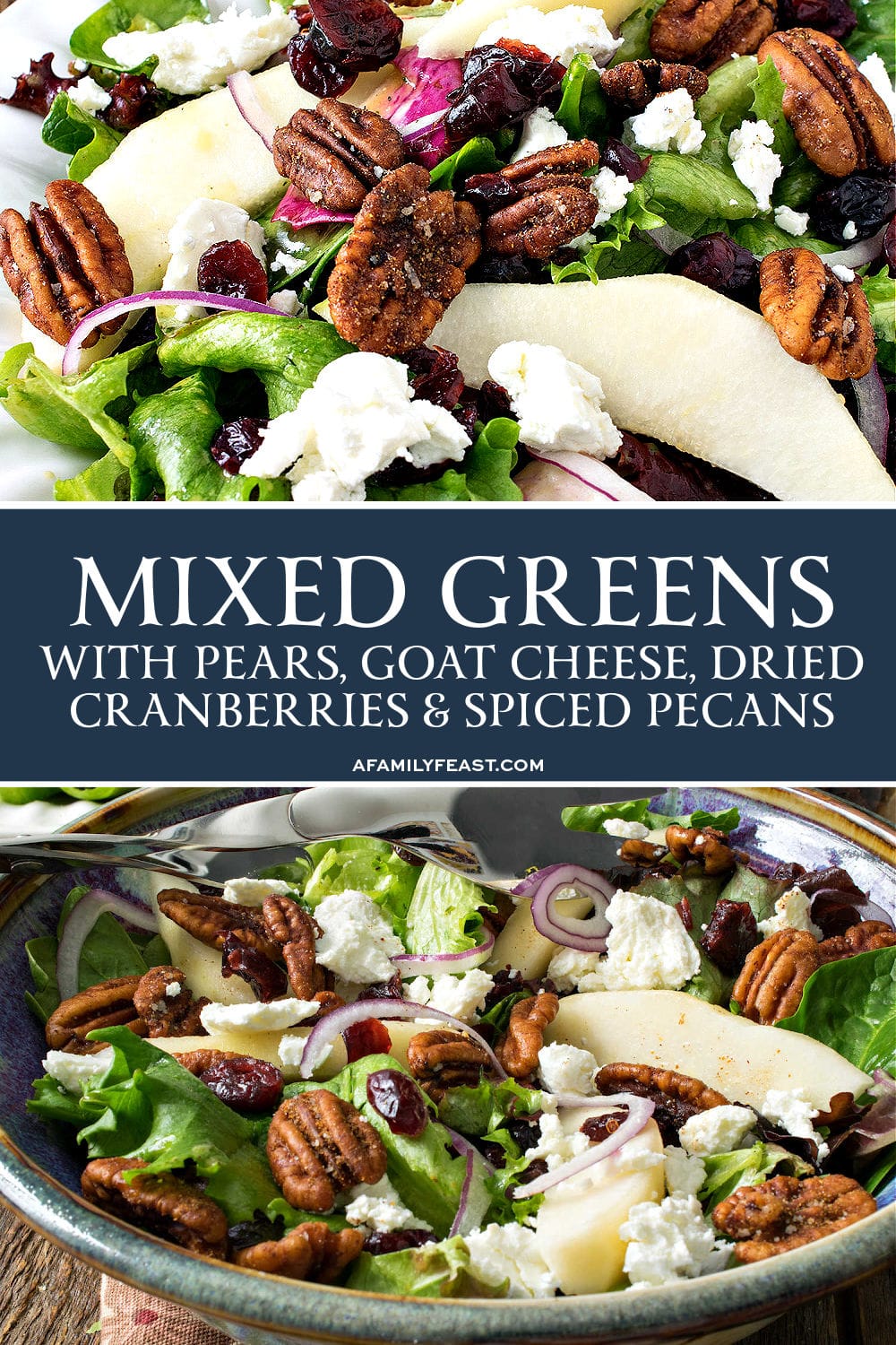 Mixed Greens with Pears, Goat Cheese, Dried Cranberries and Spiced